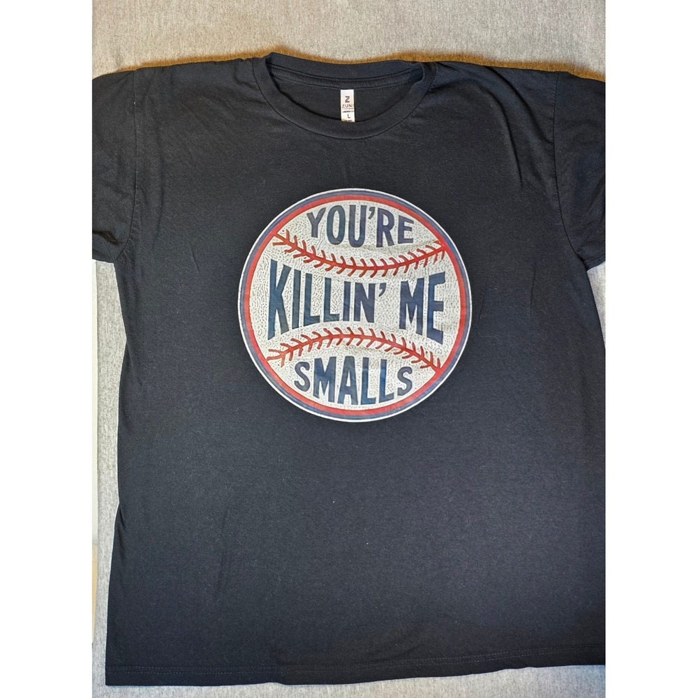 Zuni Sportswear You're Killin' Me Smalls Baseball Graphic Tee Black Large